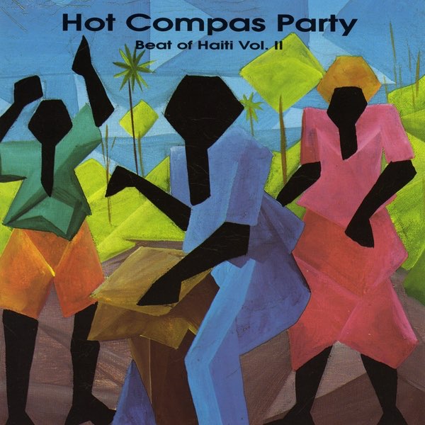 Beat of Haiti Hot Compas Party - Vol. II