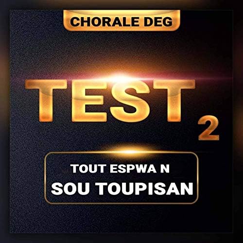 Test 2 (Tout Espwa n Sou Toupisan) Remix