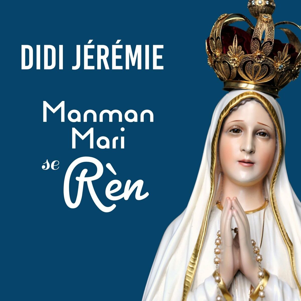 Manman Mari Se Rèn