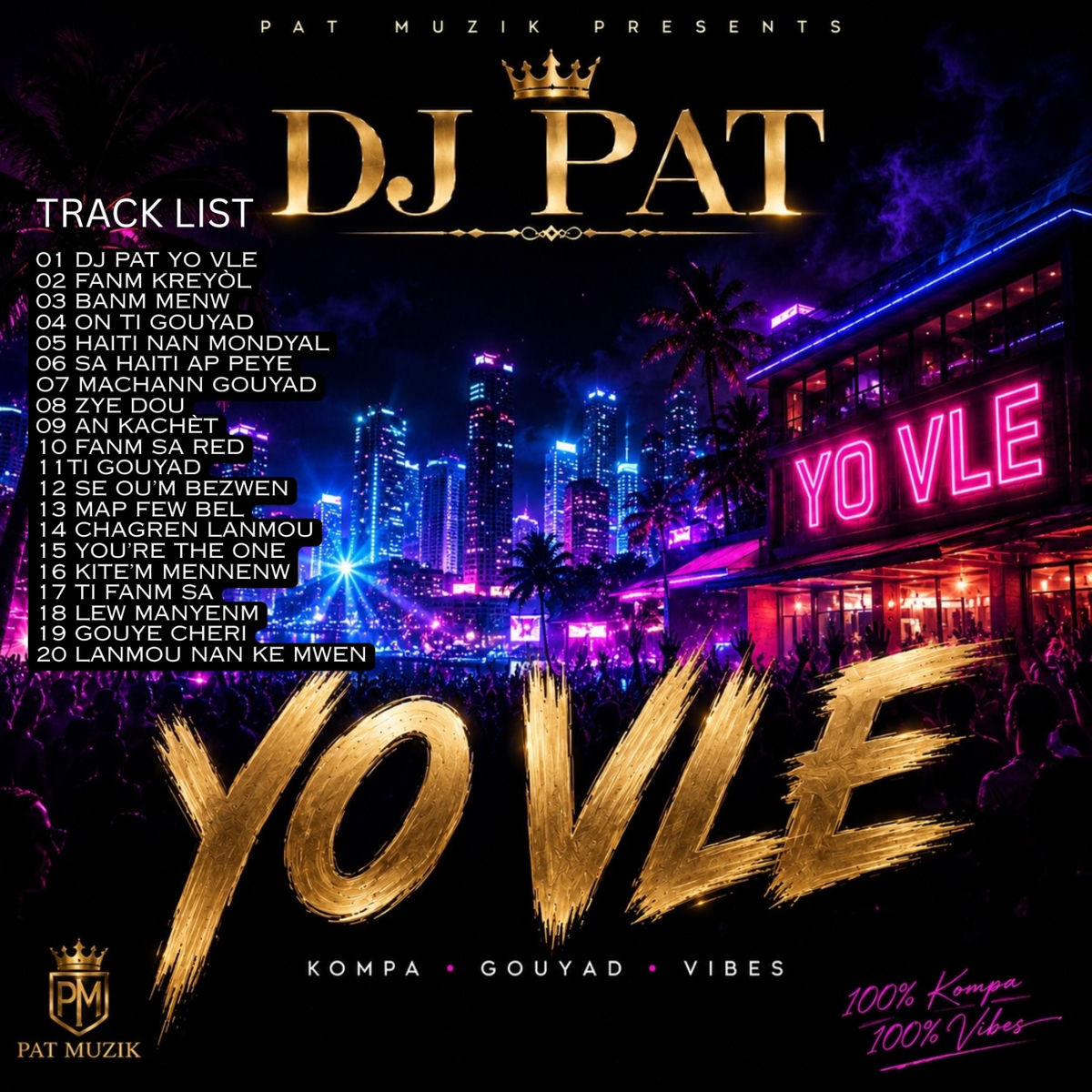 Dj Pat Yo Vle