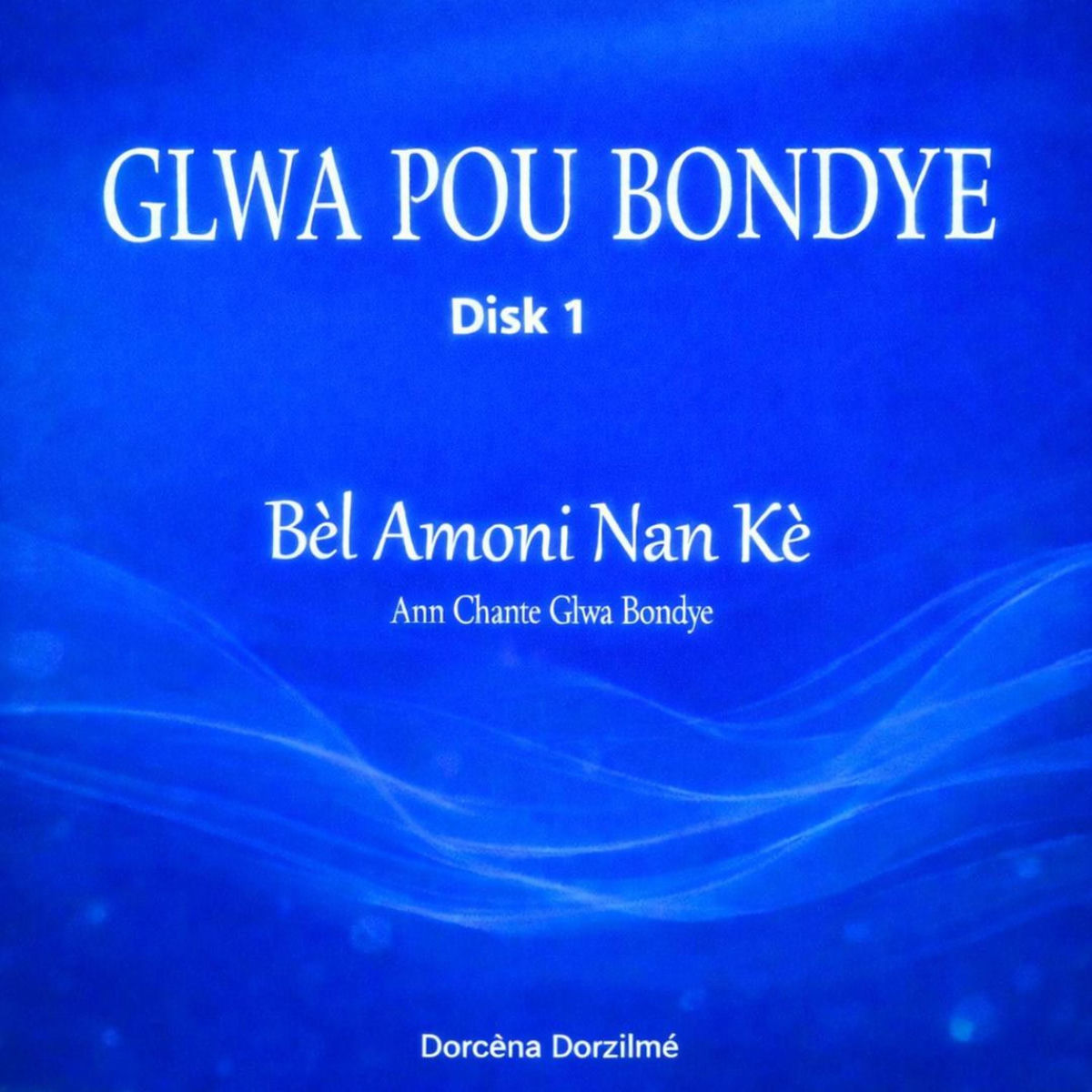 Ann Chante Glwa Bondye