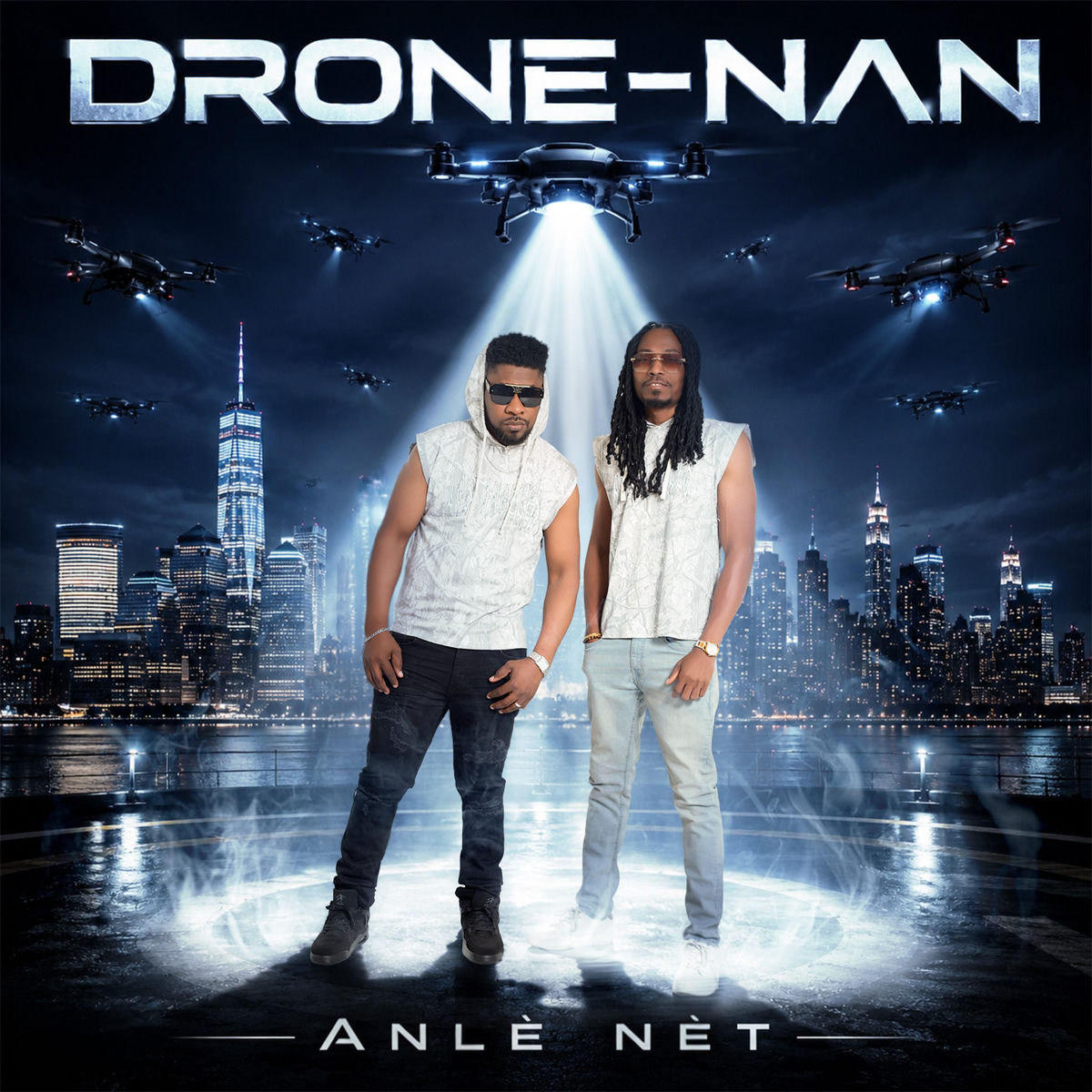 Drone-Nan Anle Nèt