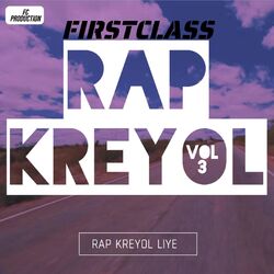 Rap Kreyol Liye Vol,3 (Explicit)