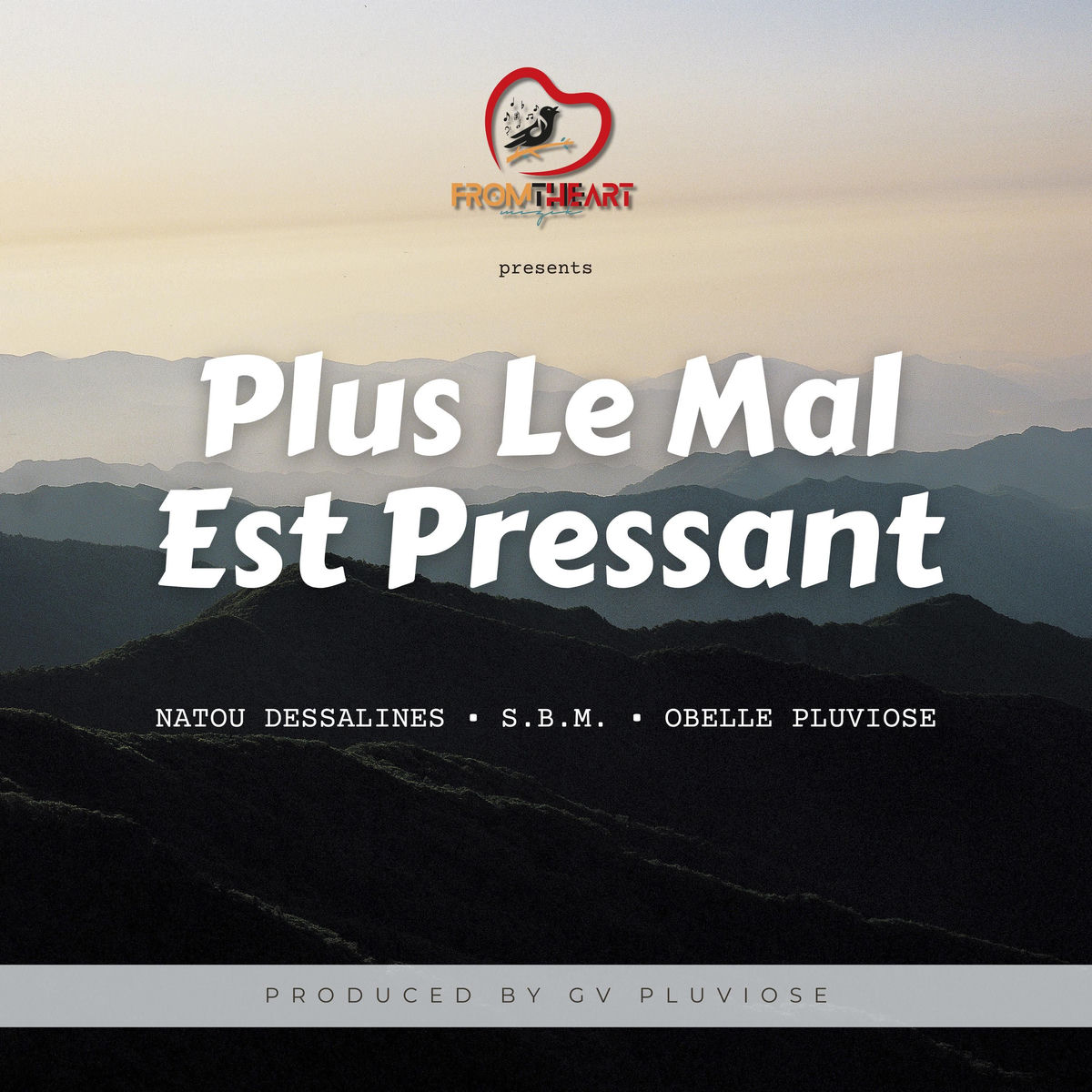 Plus Le Mal Est Pressant