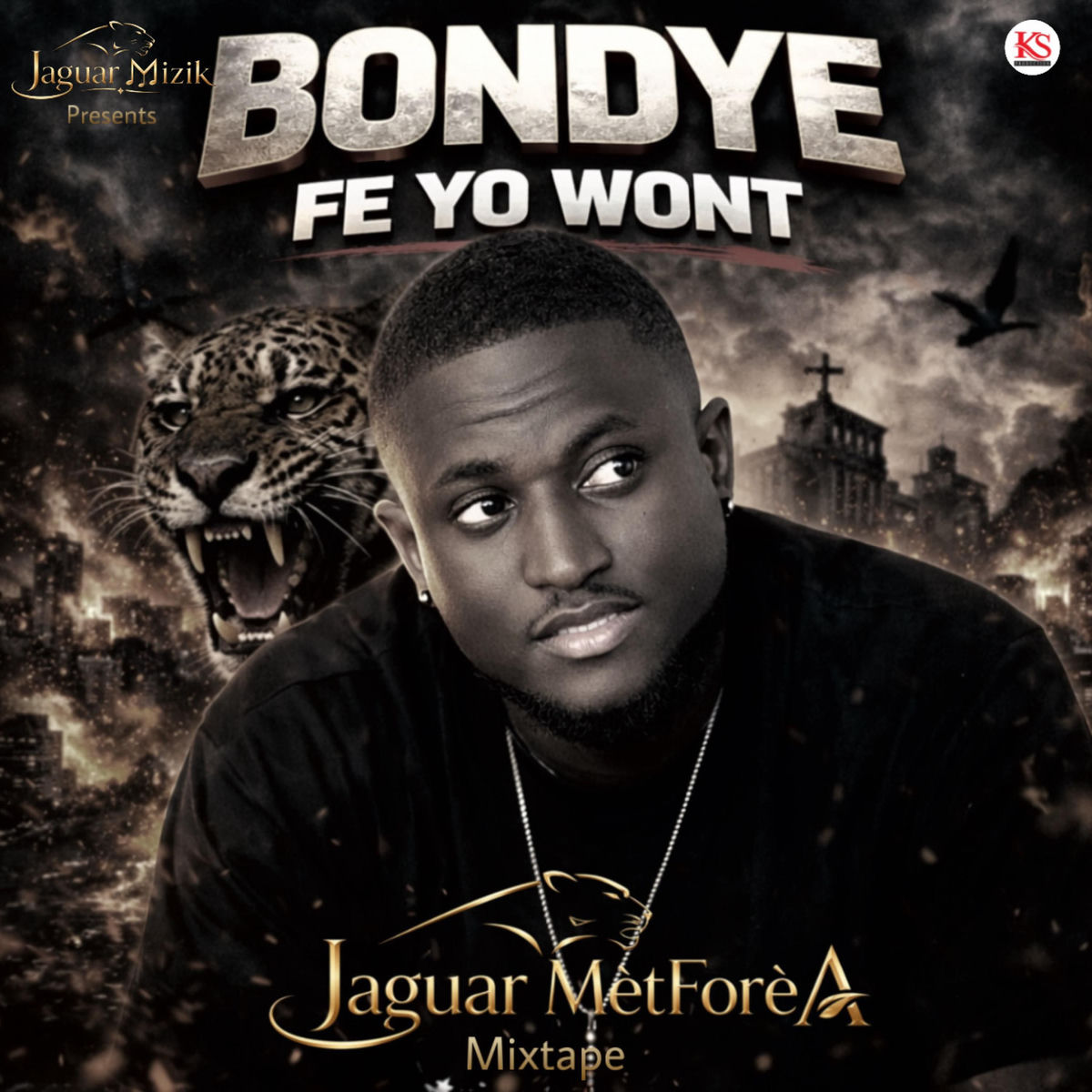 Bondye Fe Yo Wont